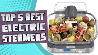 Best Food Steamer  Top 5 Best Electric Food Steamers Review [upl. by Aia]