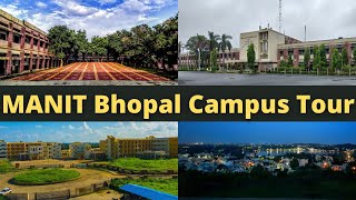 MANIT Bhopal Campus Tour  NIT Bhopal Campus Tour  NIT Madhya Pradesh  jeemain nit manit [upl. by Quartet670]