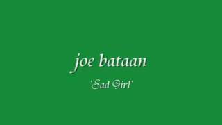 joe bataansad girl [upl. by Rimidalv]