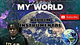 Rytikal  My World Riddim Instrumental  REMADE VERSION [upl. by Yrroc795]