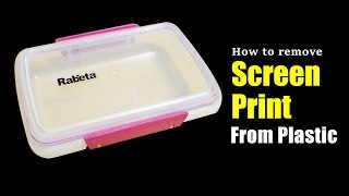 How to remove screen print from plastic [upl. by Ydnim]