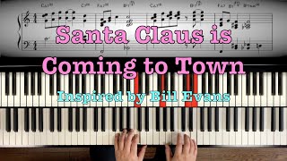 Jazz Piano  Santa Claus is Coming to Town  Inspired by Bill Evans [upl. by Tombaugh]