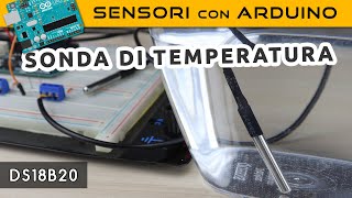 Sonda di temperatura DS18B20 Sensori con Arduino [upl. by Eta]