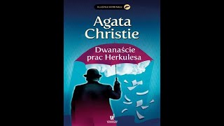 Audiobook Agata Christie 12 prac Herkulesa rozdział 5 Stajnie Augiasza  część 1 [upl. by Sirtimid]