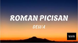 Roman Picisan  DEWA LIRIK [upl. by Nord]