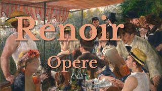 Impressionisti Le opere di PierreAuguste Renoir [upl. by Hgiellek]