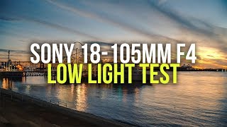 Sony 18105mm F4 Low Light Test in 4K  Sony a6300 [upl. by Bellew]