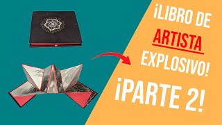 Como Hacer Un Libro de Artista PARTE 2  Libro Explosivo 💥 [upl. by Sherburne]