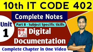 Digital Documentation Class 10 IT Code 402 Notes  Part B  Subject Specific Skills [upl. by Korenblat]