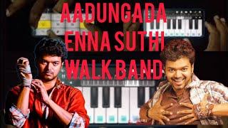 Aadungada Enna Suthi  walk band cover  pokkiri  thalapathy vijay  stephenlasar [upl. by Aicilla]