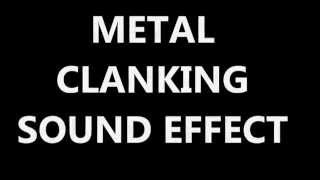 METAL CLANKING SOUND EFFECT [upl. by Neivad]