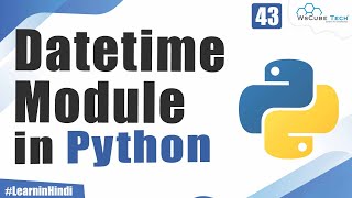 What are Datetime Modules in Python  Explained with Examples  Python Tutorial [upl. by Ycats]