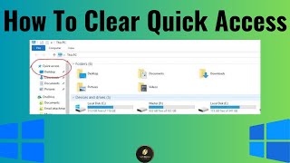 How To Clear Quick Access History From Windows 10  How can I remove quick access windows [upl. by Loveridge977]