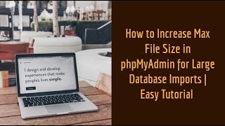 How to Increase Max File Size in phpMyAdmin for Large Database Imports Easy Tutorial [upl. by Ylloh]