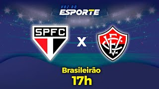 SÃO PAULO X VITÓRIA  AO VIVO  CAMPEONATO BRASILEIRO – 25082024 [upl. by Ko]