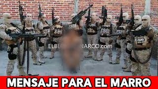 Comando de élite del CJNG envía mensaje al Marro quotVamos X Ti Mugrosoquot [upl. by Ignatzia818]