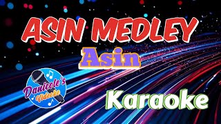 Asin Medley  Asin  Karaoke🎤 [upl. by Corena]