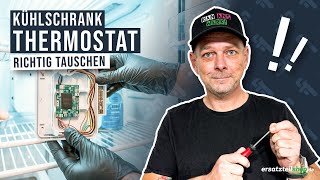 Thermostat bei einem Kühlschrank tauschen  so geht es [upl. by Orsino798]