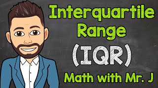 Interquartile Range IQR  Math with Mr J [upl. by Nazler]