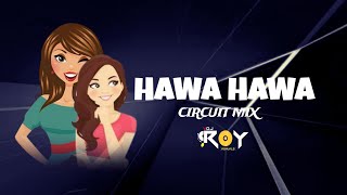 HAWA HAWA CIRCUTE X TOPOTAMADRE VDJ ROY MIX Kolhapuri DJs Circute mix  edm [upl. by Gnep504]