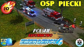 Emergency 4  OSP PIECKI NOWA WERSJA 10 ZBYT DUŻE SIŁY [upl. by Ahselaf]