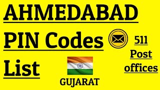 AHMEDABAD PIN Code s List  Gujarat  511 Post offices [upl. by Anrim632]