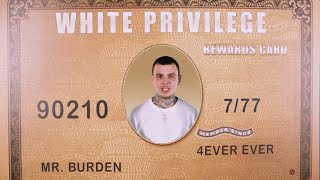 Burden  White Privilege Official Music Video [upl. by Akemak273]