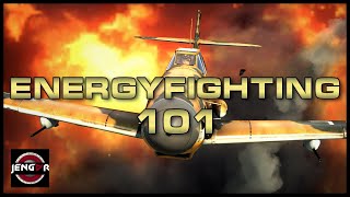 ENERGYFIGHTING 101  Tutorial  War Thunder [upl. by Sibylle]