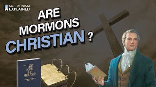 Are Mormons Christian [upl. by Trust620]