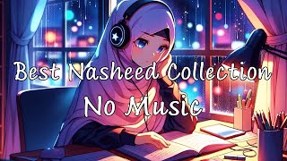 🆕 The Best Nasheed Collection 💙😌 No Music  Halal [upl. by Gannie]