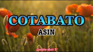 Cotabato Asin with Lyrics [upl. by Debee]