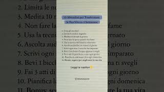 10 Abitudini Per Trasformare la Tua Vita in 4 Settimane leggi sotto 👇 [upl. by Langbehn54]