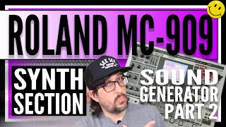 Roland MC909 🔥Synth Engine 🔥Sound Generator Section Part 2 Roland MC909 Synthesis [upl. by Ahsenar605]