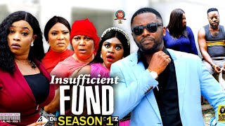 INSUFFICIENT FUND SEASON 1 New Trending MovieOnny Michealamp Gorgina Ibe 2023 Latest Nigerian Movie [upl. by Eilah166]