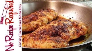 How to Cook Boneless Chicken Breasts  NoRecipeRequiredcom [upl. by Haswell124]