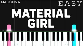 Madonna  Material Girl  EASY Piano Tutorial [upl. by Anauqal805]