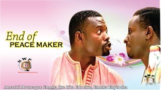 End of Peace Maker  Nigerian Nollywood Movie [upl. by Sophronia]