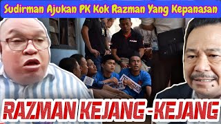 RAZMAN PANAS SUDIRMAN NGAJUKAN PK SIK BOTAK YANG KEJANG KEJANG [upl. by Kampmeier]