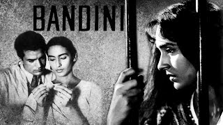 Bandini  Movie On Social Issue  Award Winning Classic Hit  Dharmendra Nutan Ashok Kumar [upl. by Rambow]