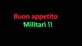 Il rancio militare wmv [upl. by Wales964]