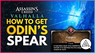 Assassins Creed Valhalla  How To Get Odins Legendary Spear Gungnir Location Guide [upl. by Ultan772]