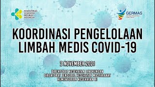 02112021 Koordinasi Pengelolaan Limbah Medis Covid19 [upl. by Carew]