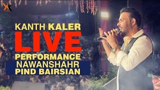 Kanth Kaler Live Performance In Nawanshahr At Pind Bairsian [upl. by Greenes161]