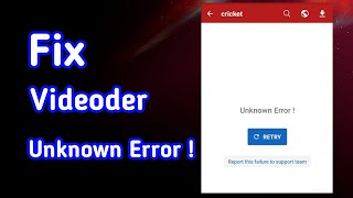 How to fix videoder unknown error  Retry  Videoder not working [upl. by Sackville]