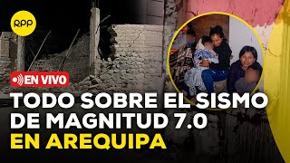 🔴Todo sobre el sismo de magnitud 70 en Caravelí Arequipa  EN VIVO [upl. by Electra969]