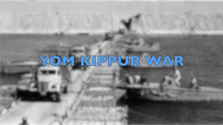 Yom Kippur War [upl. by Saixela313]