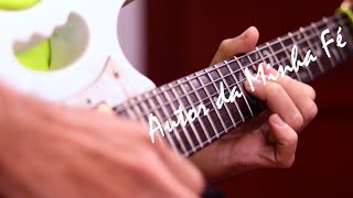 AUTOR DA MINHA FÉ COVER  GUITARRA [upl. by Lyreb]