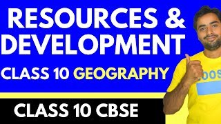 RESOURCES AND DEVELOPMENT FULL CHAPTER  CLASS 10 CBSE GEOGRAPHY [upl. by Hinckley332]