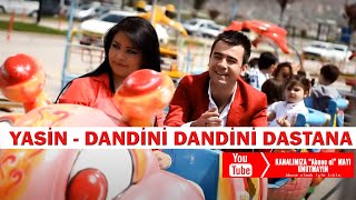 Ankaralı Yasin  Dandini Dandini Dastana  Aşk Prodüksiyon 2013 [upl. by Wilhelm]