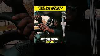 Officer I am Carrying A Concealed Firearm [upl. by Noyad]